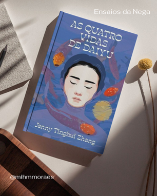 livro As Quatro Vidas de Daiyu de Jenny Tinghui Zhang