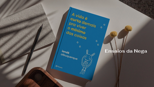 Livro A vida é curta demais pra viver o mínimo das coisas