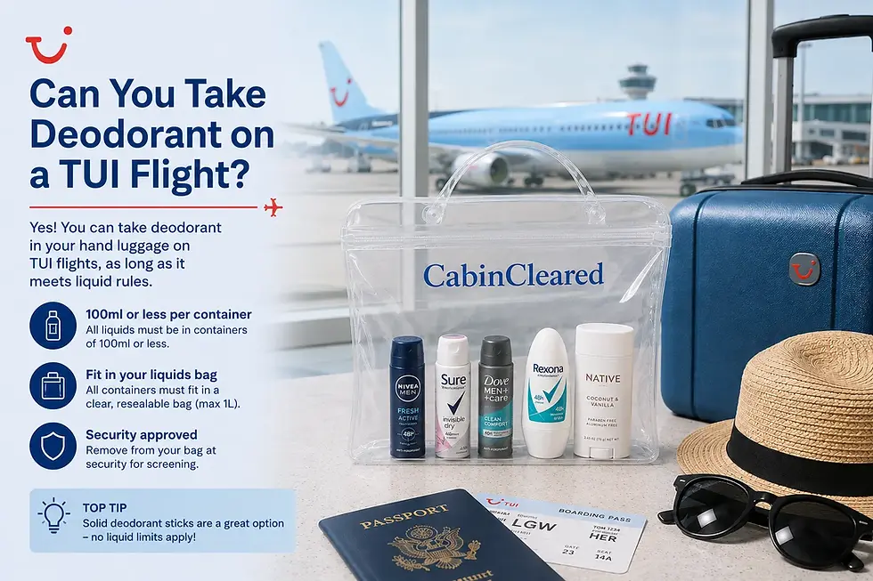 Infographic explaining TUI deodorant rules for hand luggage, showing travel-size deodorants inside a CabinCleared liquids bag alongside a suitcase, passport and boarding pass in an airport setting with a TUI aircraft in the background.