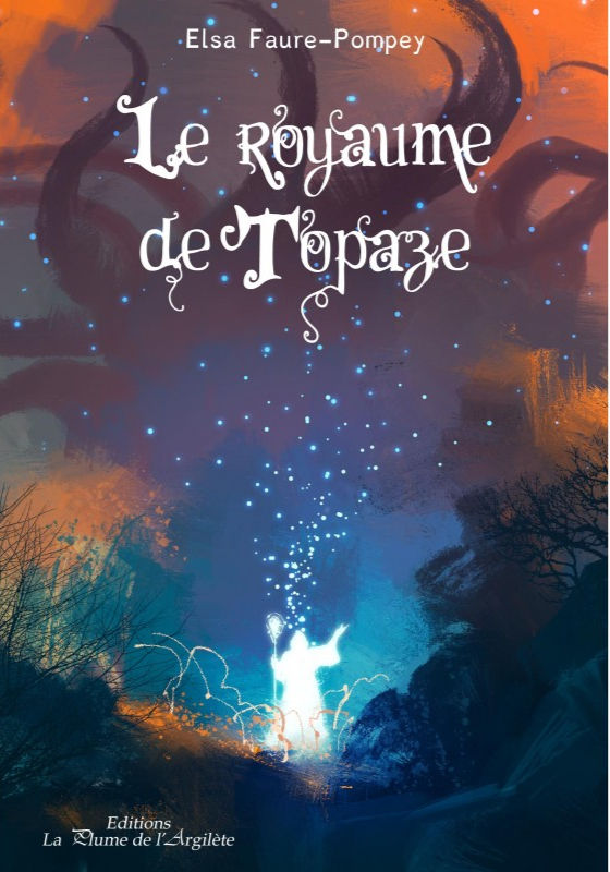3. Le royaume de Topaze