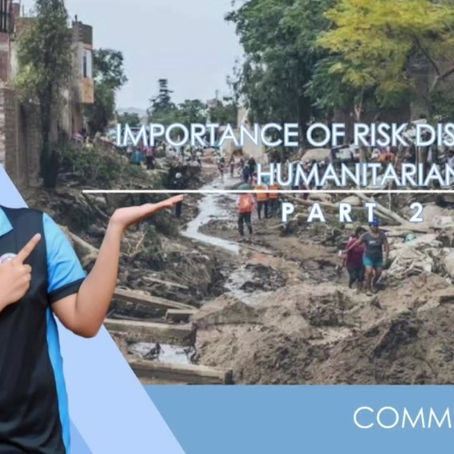 COMM CAH | Risk, Disaster and Humanitarian Communication (Part 2 and 3) with Mika Joy Castro