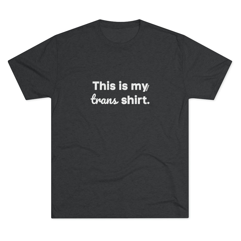 Thumbnail: This Is My Trans Shirt. Tee