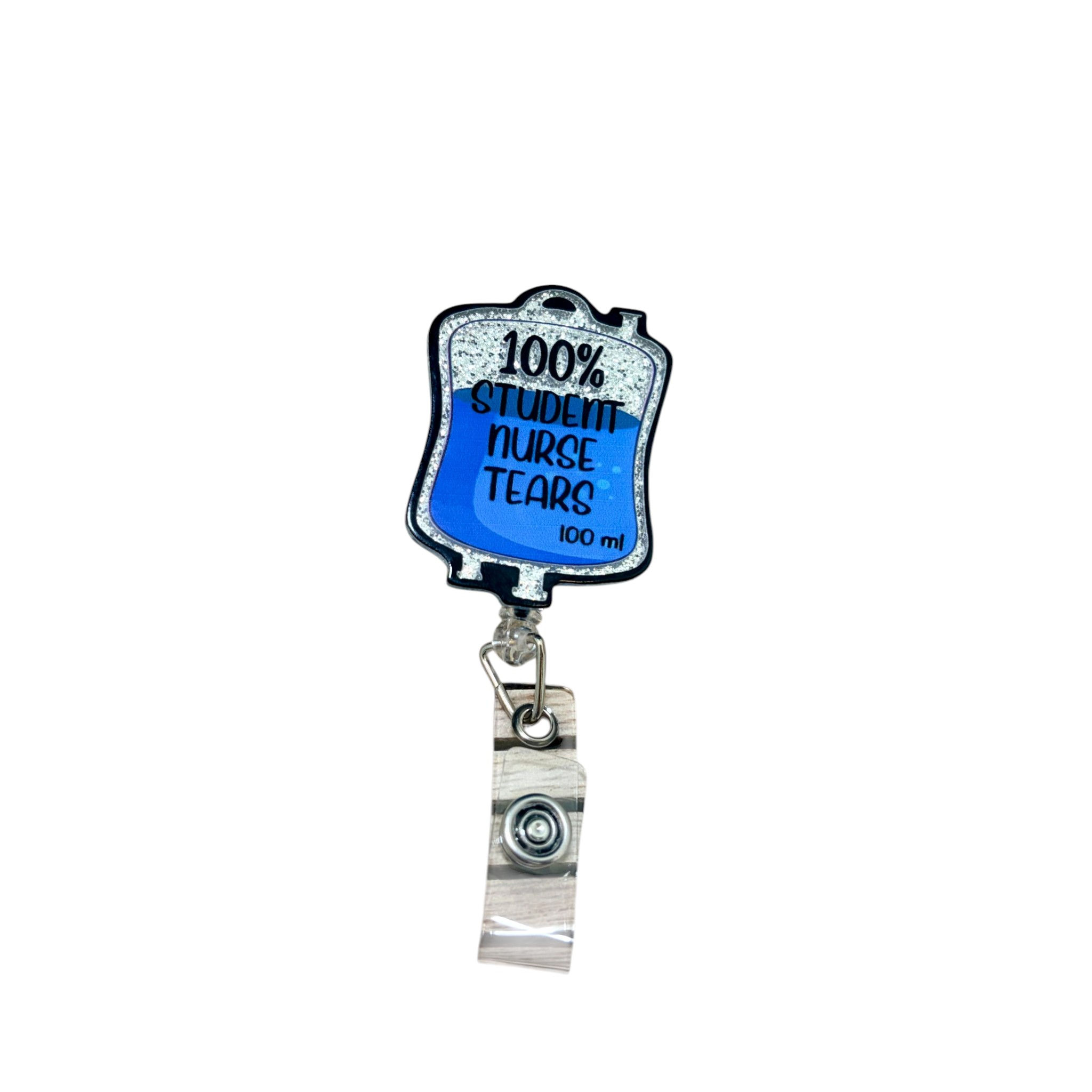 Nurse Badge Reel | 100% Student Nurse Tears