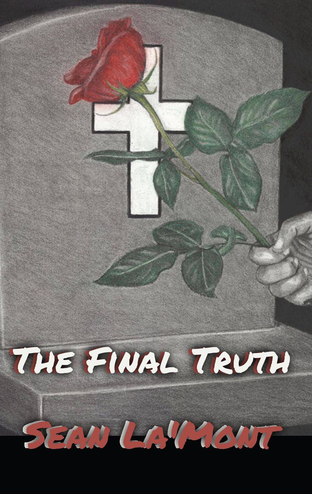 "THE FINAL TRUTH" (BOOK THREE)