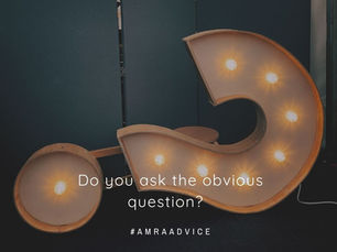 Do you ask the obvious question?
