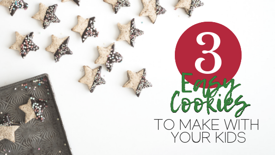 3 Easy cookies to make with your kids