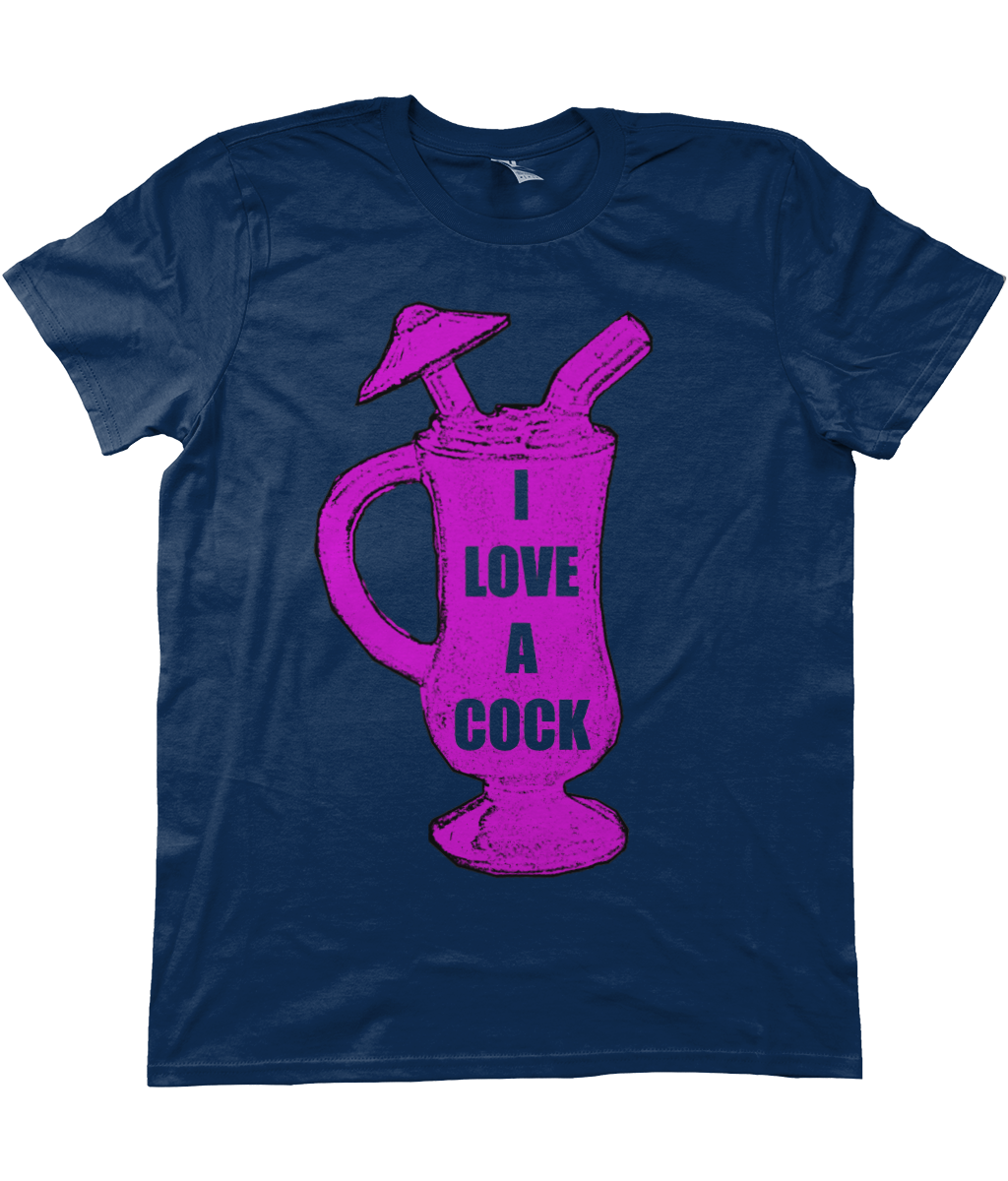 I Love A Cock, Rude, Funny, Gay, Men's T-Shirt