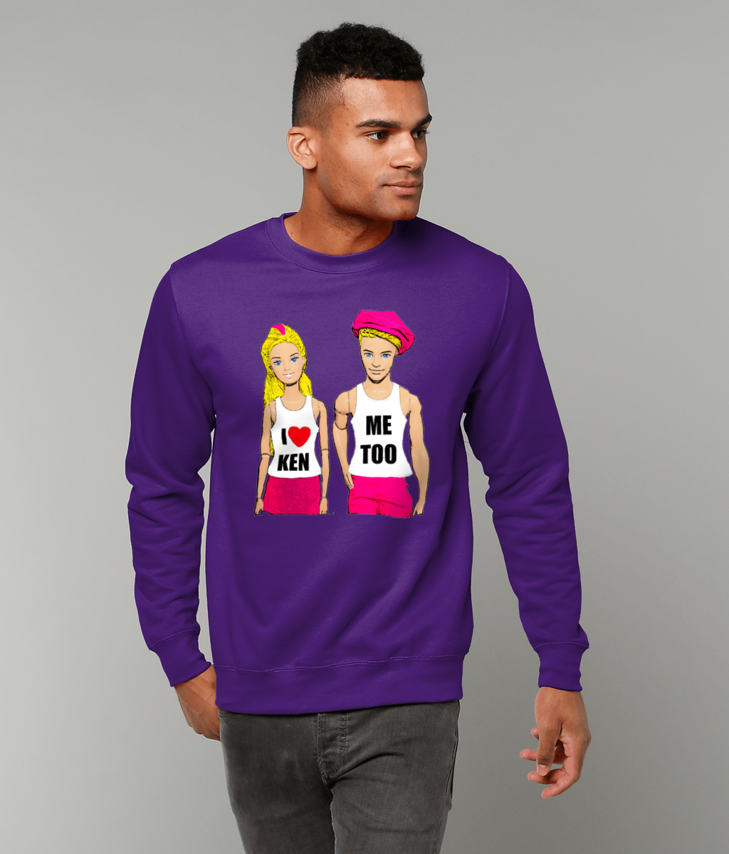 Funny Gay Sweatshirt! I Love Ken! Me Too!