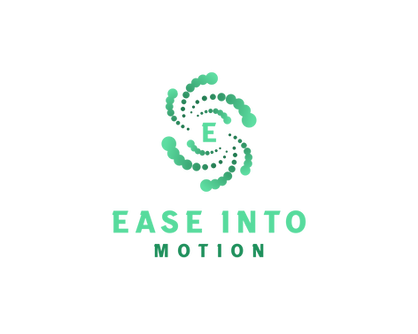 Ease Into Motion