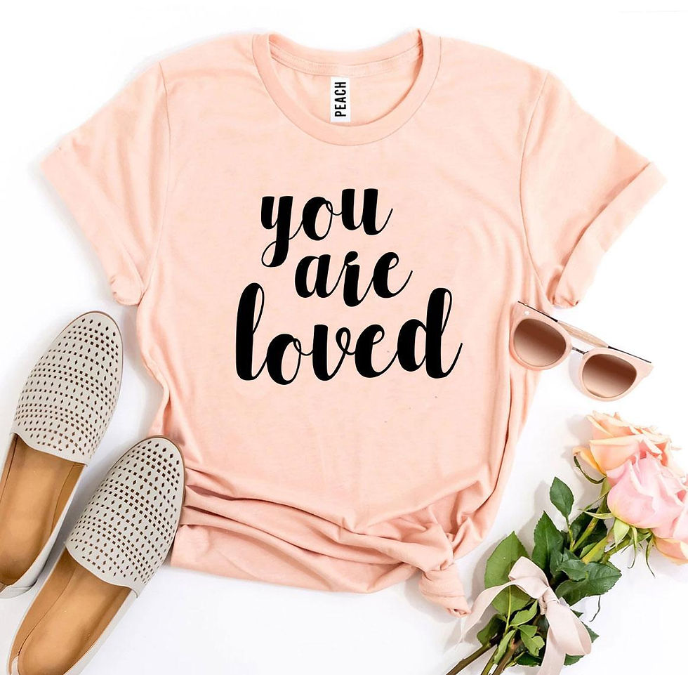 Thumbnail: You Are Loved T-Shirt