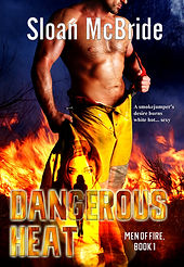 Ebook Cover l Dangerous Heat l Book 1 of the Men of Fire Trilogy l Paranormal Romance Author l Sloan McBride