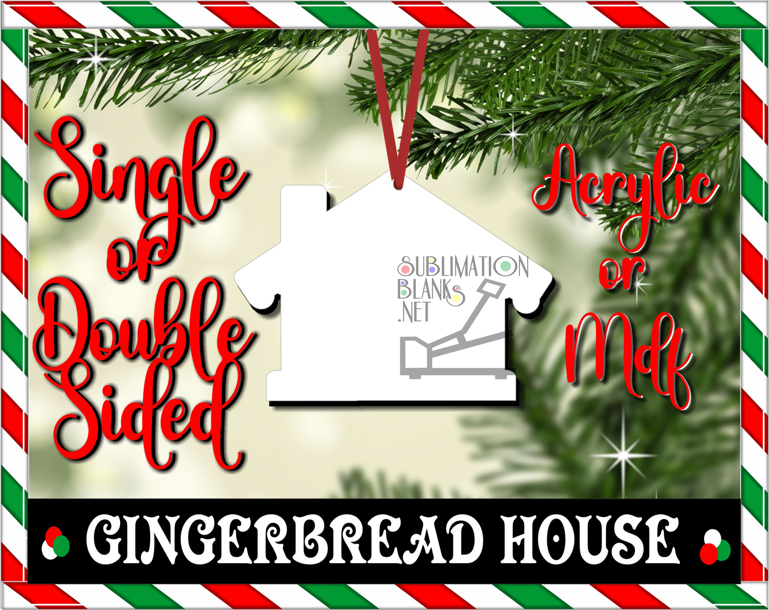 GINGERBREAD HOUSE HOME Christmas Ornaments Acrylic Mdf, Single or Double Sided
