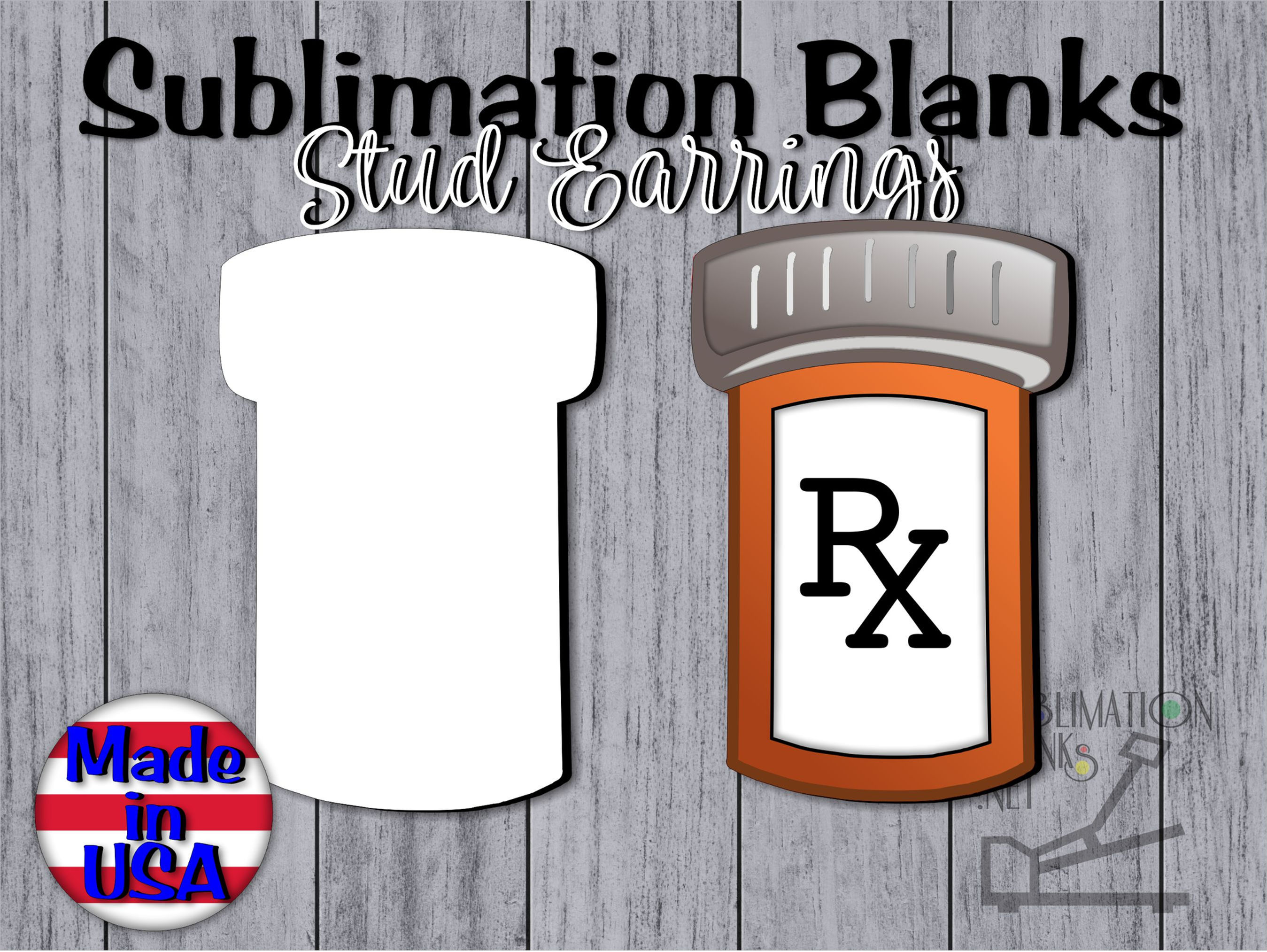 Sublimation Earrings Studs OVER THE HILL PILL BOTTLE MEDICINE PILL BOTTLE STUD Earrings SUBLIMATION Blanks