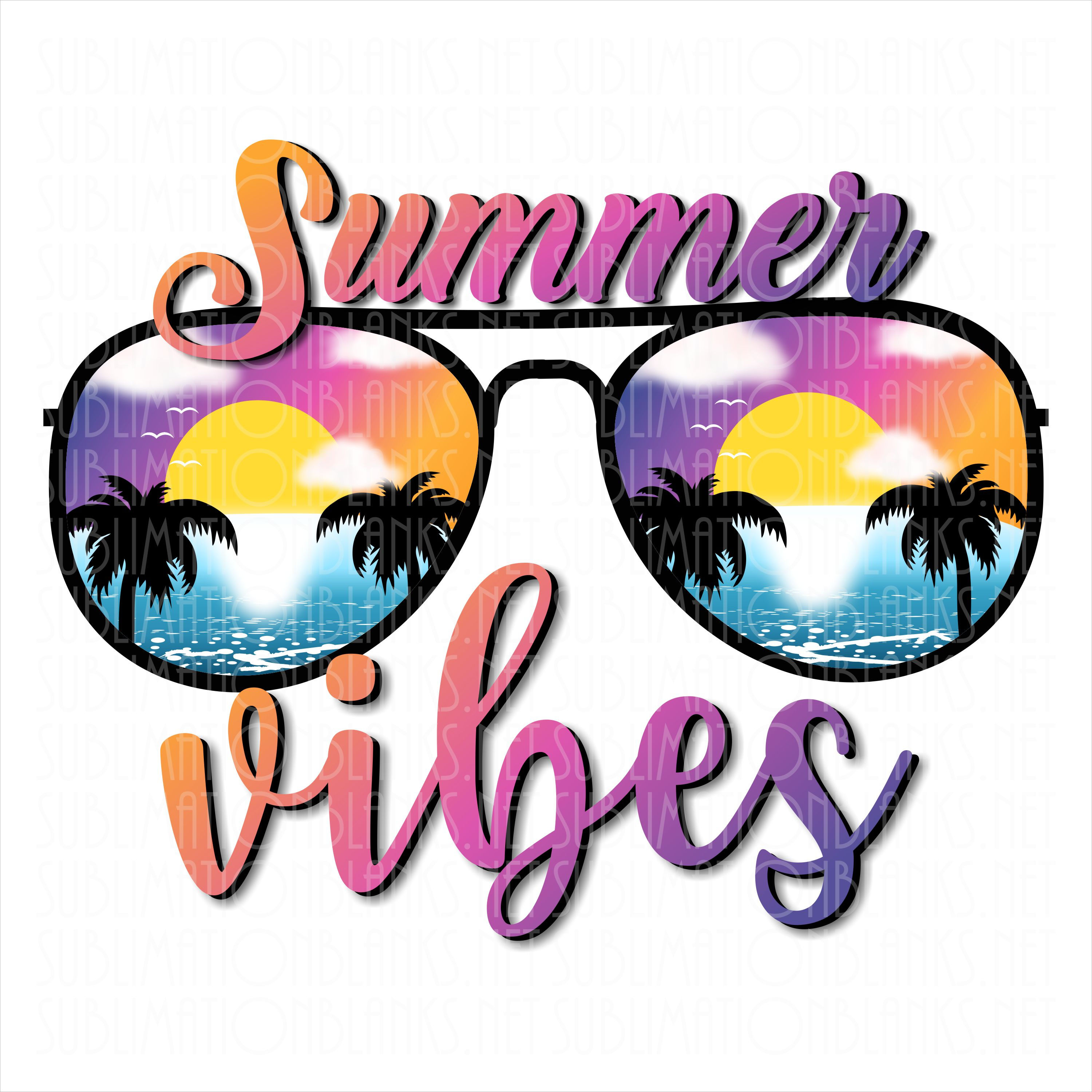 SUMMER VIBES Sublimation Design Sublimation Designs Downloads PNG 300 Dpi