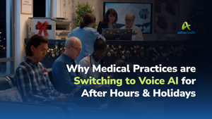 Why Medical Practices are Switching to Voice AI for After Hours & Holidays