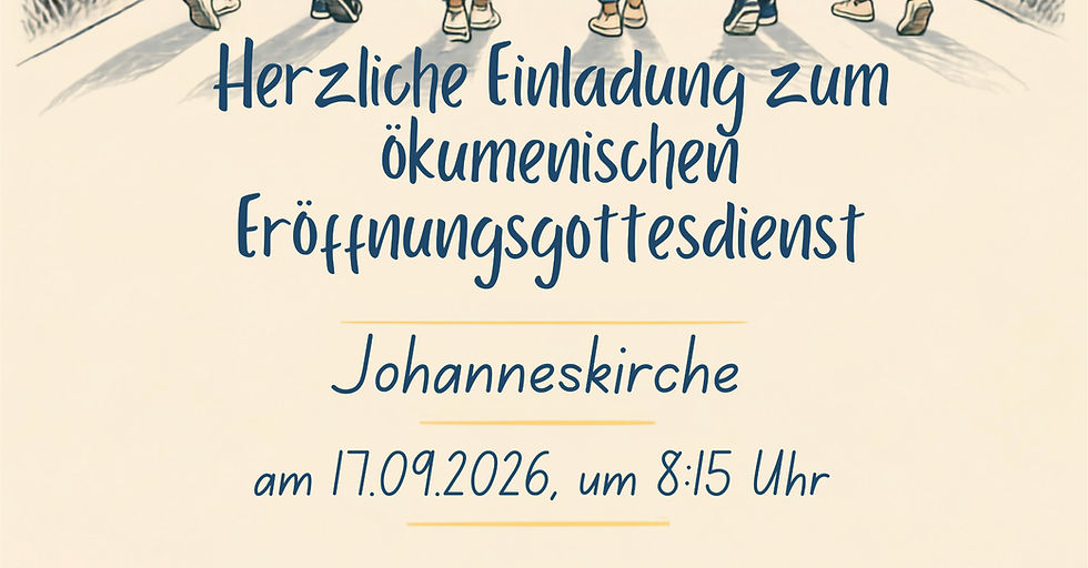 Einladung zum Eröffnungsgottesdienst