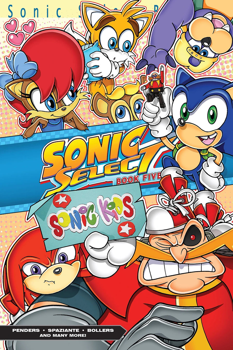 Sonic standing on top of Dr. Robotnik’s head, holding a doll resembling the villain, who is holding a sign that reads “Sonic Kids,” referring to the child versions of the hero and his friends featured on the cover.