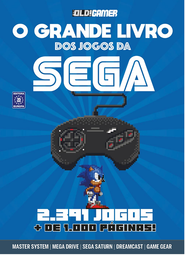 Cover of “The “Great Book of SEGA Games”, featuring a pixelated Genesis controller and Sonic the Hedgehog on a blue background. Text highlights 2,391 games, over 1,000 pages, and mentions Sega consoles. Energetic and nostalgic tone.