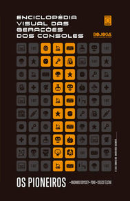 Grid of retro game icons with orange highlights in the shape of the number 1, featuring text "Visual Encyclopedia of Console Generations – Volume 1: The Pioneers" in bold, tech-inspired font.