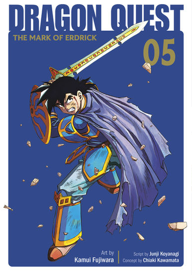 Illustrated cover of "Dragon Quest: The Mark of Erdrick" Volume 05. A warrior in blue and gold armor wields a sword and shield, exuding strength and determination, with rocks flying around.