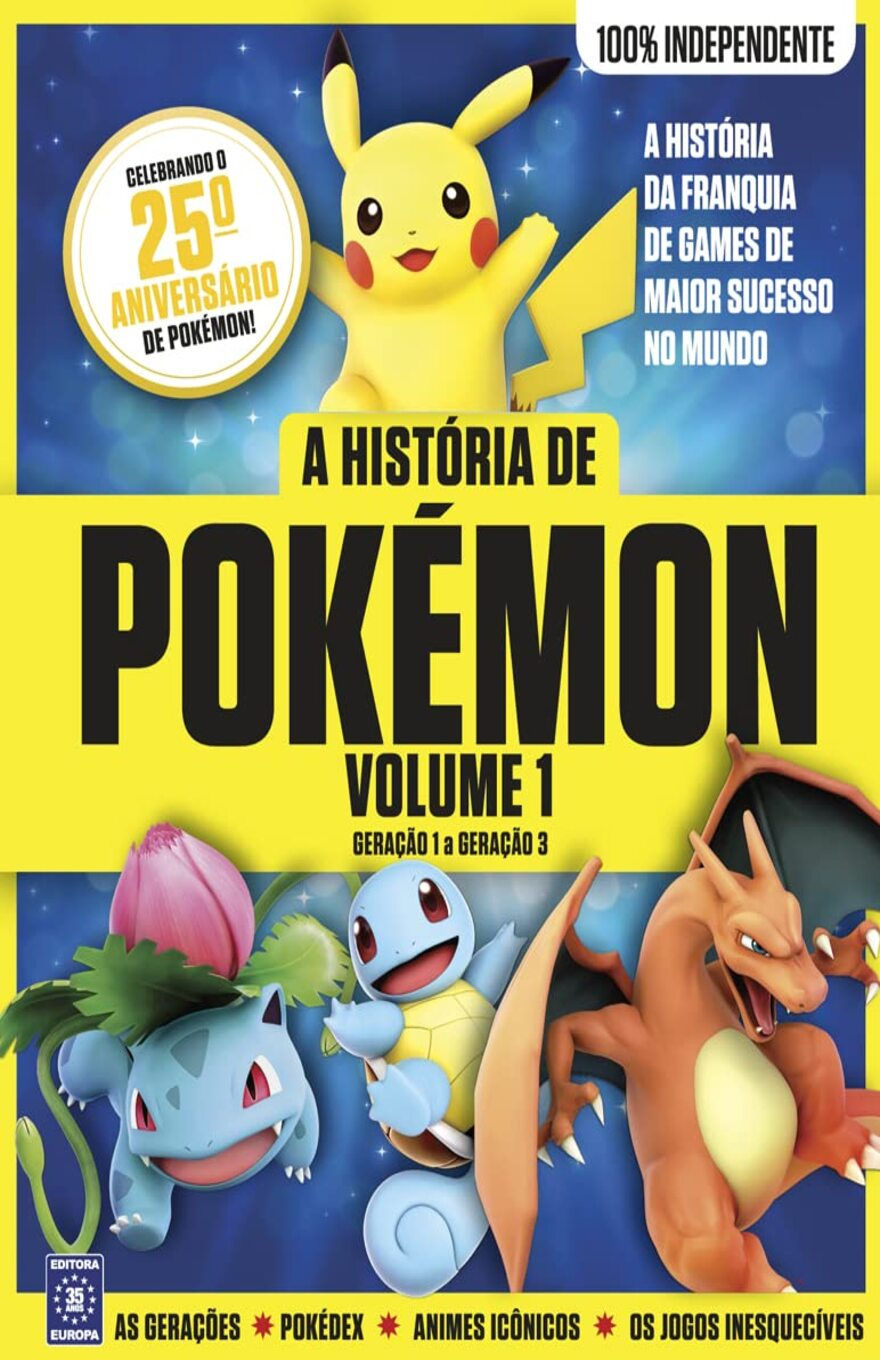 The cover of Pokémon History – Volume 1: Generation 1 to Generation 3 features Pikachu celebrating the franchise’s 25th anniversary, alongside iconic Pokémon like Bulbasaur, Squirtle, and Charizard.