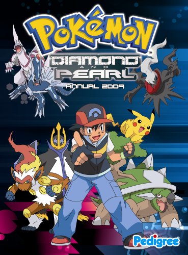 The cover of "Pokémon Annual 2009" shows a trainer with Pikachu in front, flanked by Dialga, Palkia, Darkrai, Infernape, and Torterra. Energetic and adventurous.