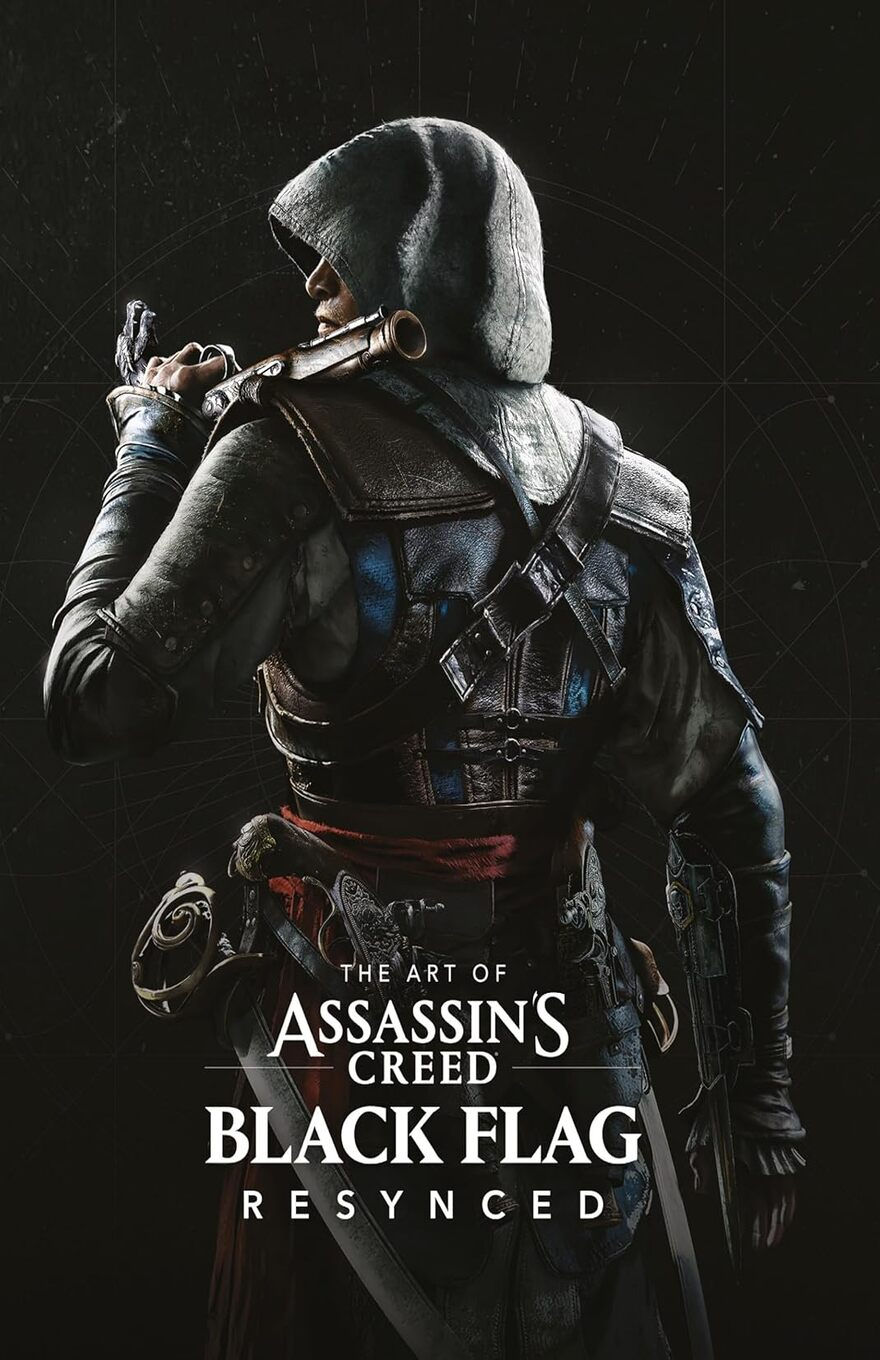 A hooded Assassin’s Creed pirate holds a flintlock over his shoulder against a dark, textured backdrop; “The Art of Assassin’s Creed Black Flag Resynced” appears below in white.