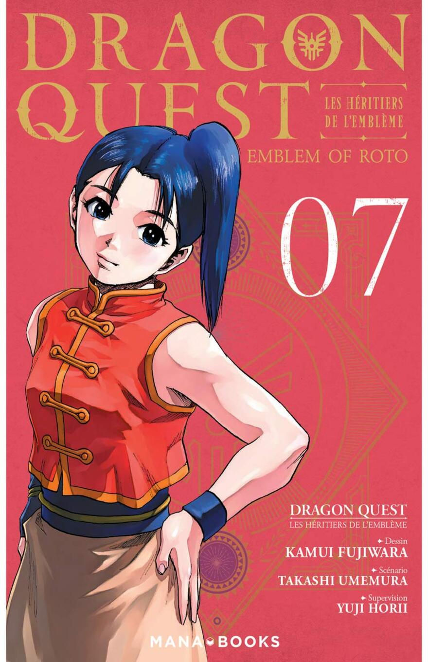 DRAGON QUEST SAGA: EMBLEM OF ROTO – TO THE CHILDREN WHO INHERIT THE EMBLEM – VOL. 07