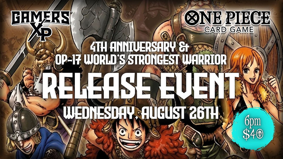 OP-17: The Strongest Warrior Release & 4th Anniversary Event