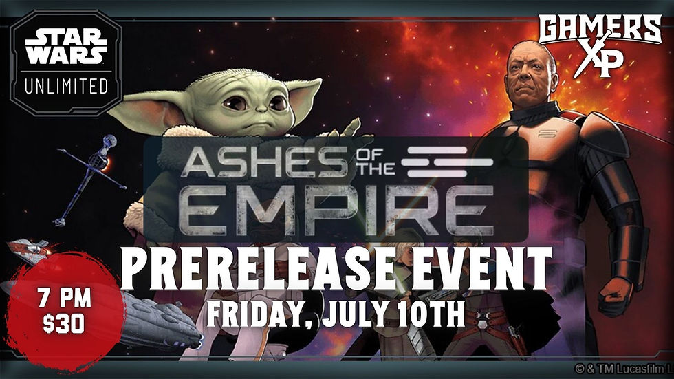 Star Wars Unlimited: Ashes of the Empire Prerelease Event