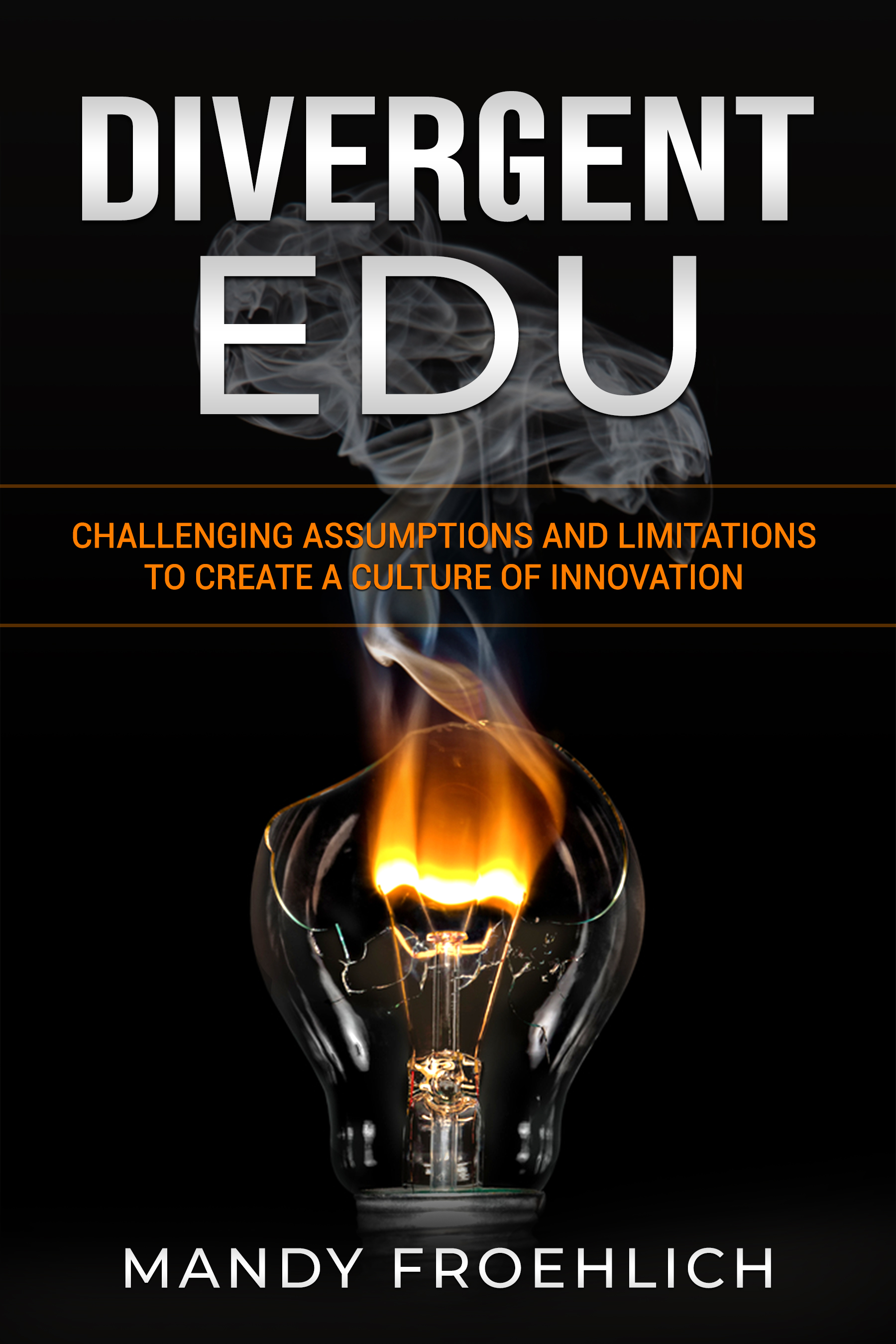 Divergent EDU by Mandy Froehlich