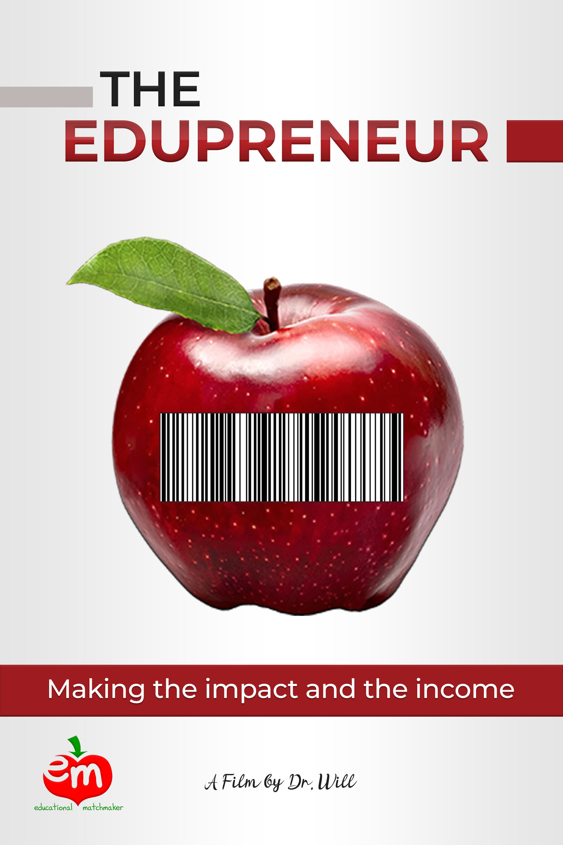 The Edupreneur by Dr. Will