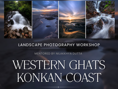Exploring the Breathtaking Beauty of Western Ghats and Konkan Coast: A Landscape Photography Tour