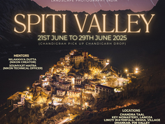 "Capturing the Mystical Spiti Valley: A Photographic Journey Through Its Landscapes and Astro Scenery"