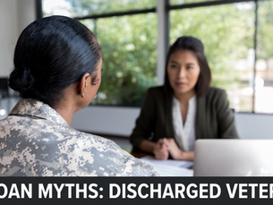 Debunking the Myth: Discharged Veterans Can't Get a VA Loan