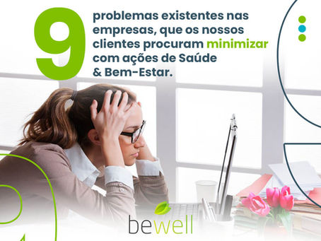 9 problemas nas empresas que podem ser minimizados com ações de wellness Empresarial