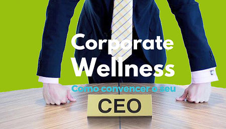 corporate_wellness_convencer_o_ceo