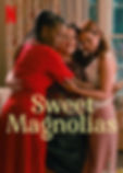 Sweet Magnolias - Netflix