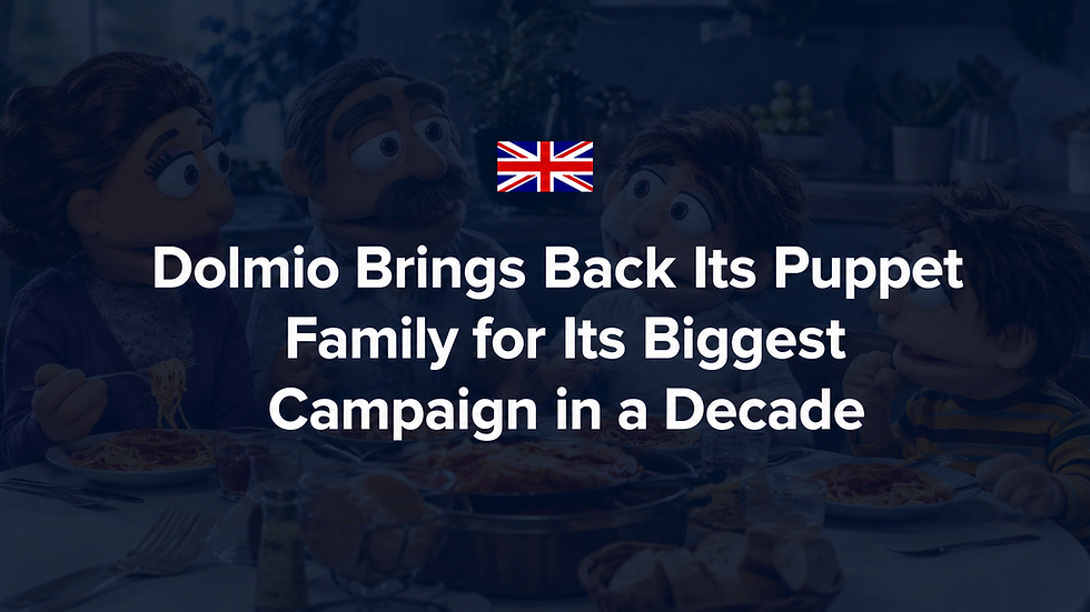 Dolmio Brings Back Its Puppet Family for Its Biggest Campaign in a Decade