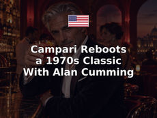 Campari Reboots a 1970s Classic With Alan Cumming