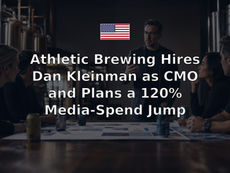 Athletic Brewing Hires Dan Kleinman as CMO and Plans a 120% Media-Spend Jump