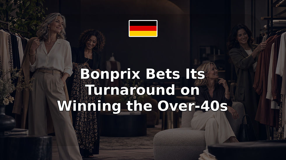 Bonprix Bets Its Turnaround on Winning the Over-40s