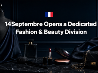 14Septembre Opens a Dedicated Fashion & Beauty Division