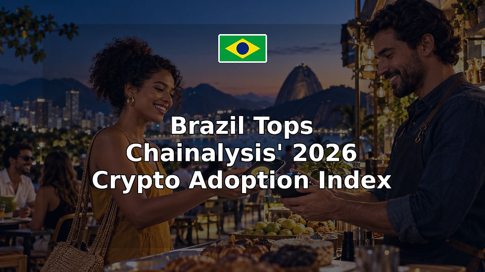 Brazil Tops Chainalysis' 2026 Crypto Adoption Index