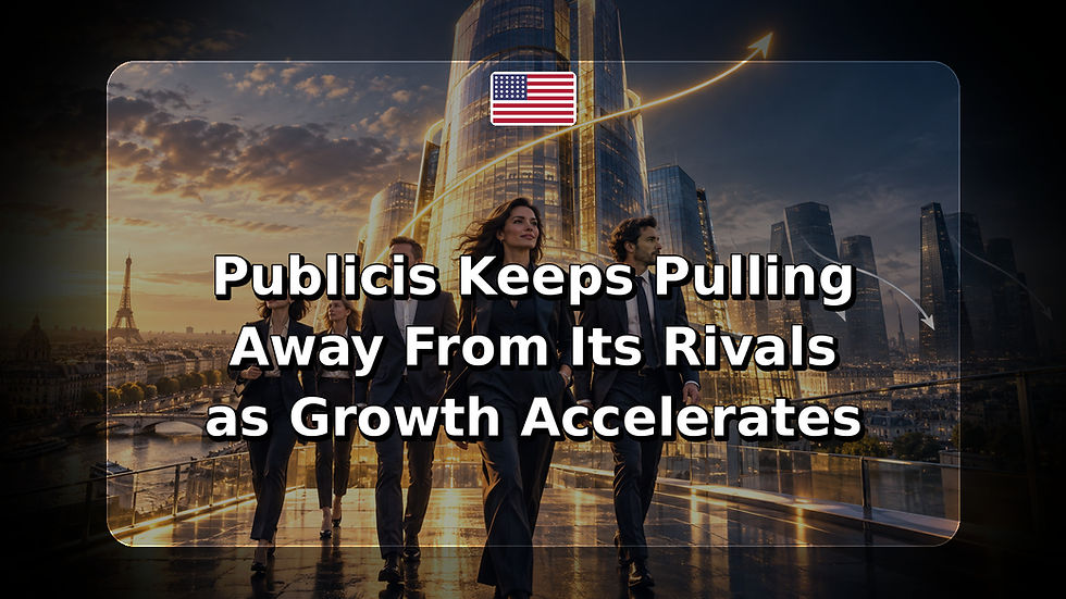 Publicis Keeps Pulling Away From Its Rivals as Growth Accelerates