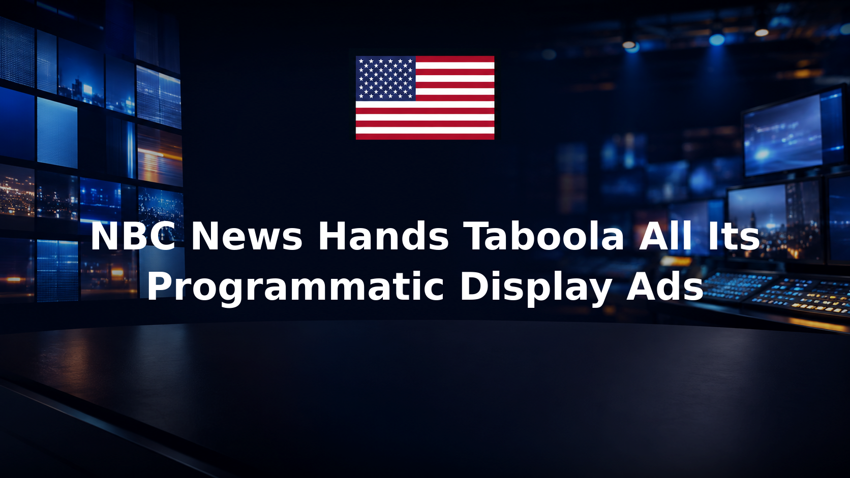 NBC News Hands Taboola All Its Programmatic Display Ads