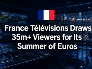 France Télévisions Draws 35m+ Viewers for Its Summer of Euros
