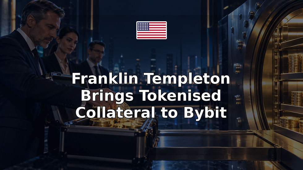 Franklin Templeton Brings Tokenised Collateral to Bybit