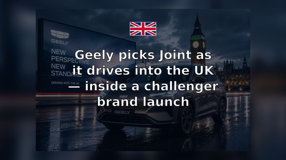 Geely picks Joint as it drives into the UK — inside a challenger brand launch