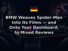 BMW Weaves Spider-Man Into Its Films — and Onto Your Dashboard, to Mixed Reviews